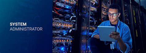 System administrator and semi.